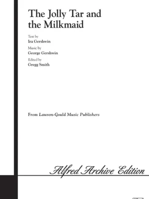 Rychlé Dodání THE JOLLY TAR AND THE MILKMAID / SATB