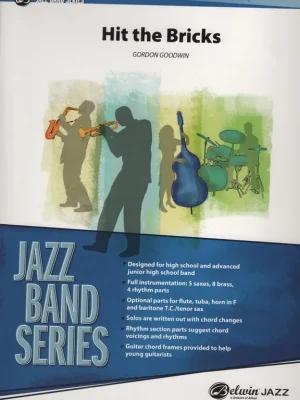 Top Prodej HIT THE BRICKS (Gordon Goodwin) - jazzový orchestr / partitura + party