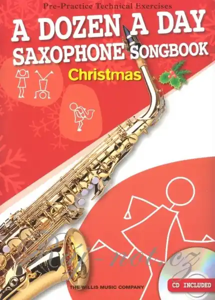 A Dozen A Day Alto Sax Songbook: vánoční melodie pro altový saxofon Aktuální