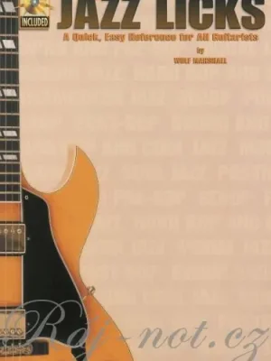 101 Must Know Jazz Licks by Wolf Marshall kytara + tabulatura Poslední Šance