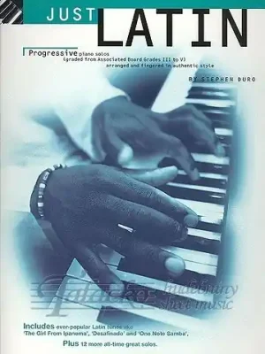 Značkový Just Latin: Progressive Piano Solos From Grades III To V