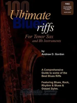 100 Ultimate Blues Riffs for Tenor Saxophone (Book/Online Audio) Cenová Bomba