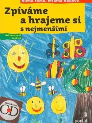Zpíváme a hrajeme si s nejmenšími + CD Cenová Bomba