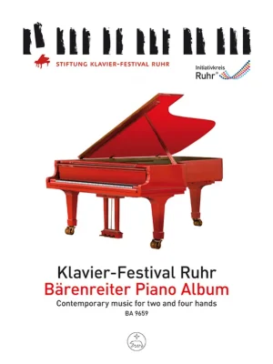 Klavier-Festival Ruhr. Bärenreiter Piano Album. Soudobá hudba pro klavír na dvě a čtyři ruce Rychlé Dodání